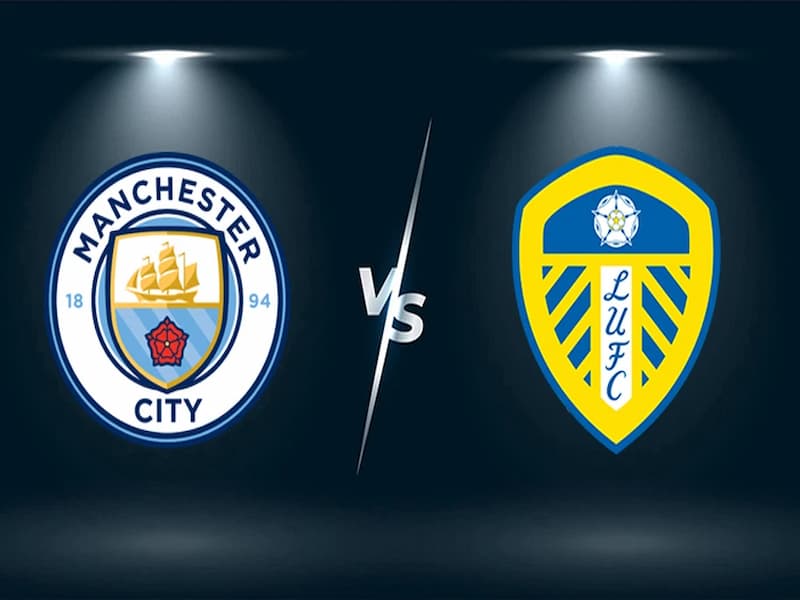 Soi kèo Man City vs Leeds United, 23h30 ngày 30/04/2022