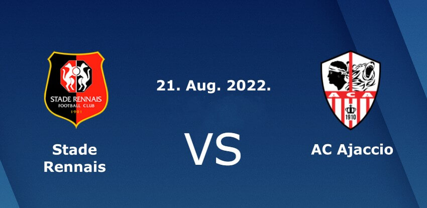 Soi kèo Rennes vs AC Ajaccio 22h05 ngày 21/08/2022
