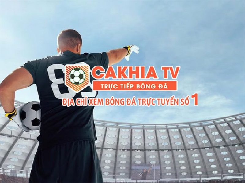 Khám phá Cakhia TV - trang web hàng đầu cho người hâm mộ bóng đá